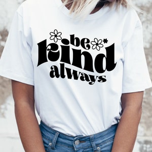 Be Kind Always Adult Softstyle T-Shirt