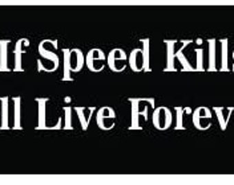 If Speed Kills Etsy