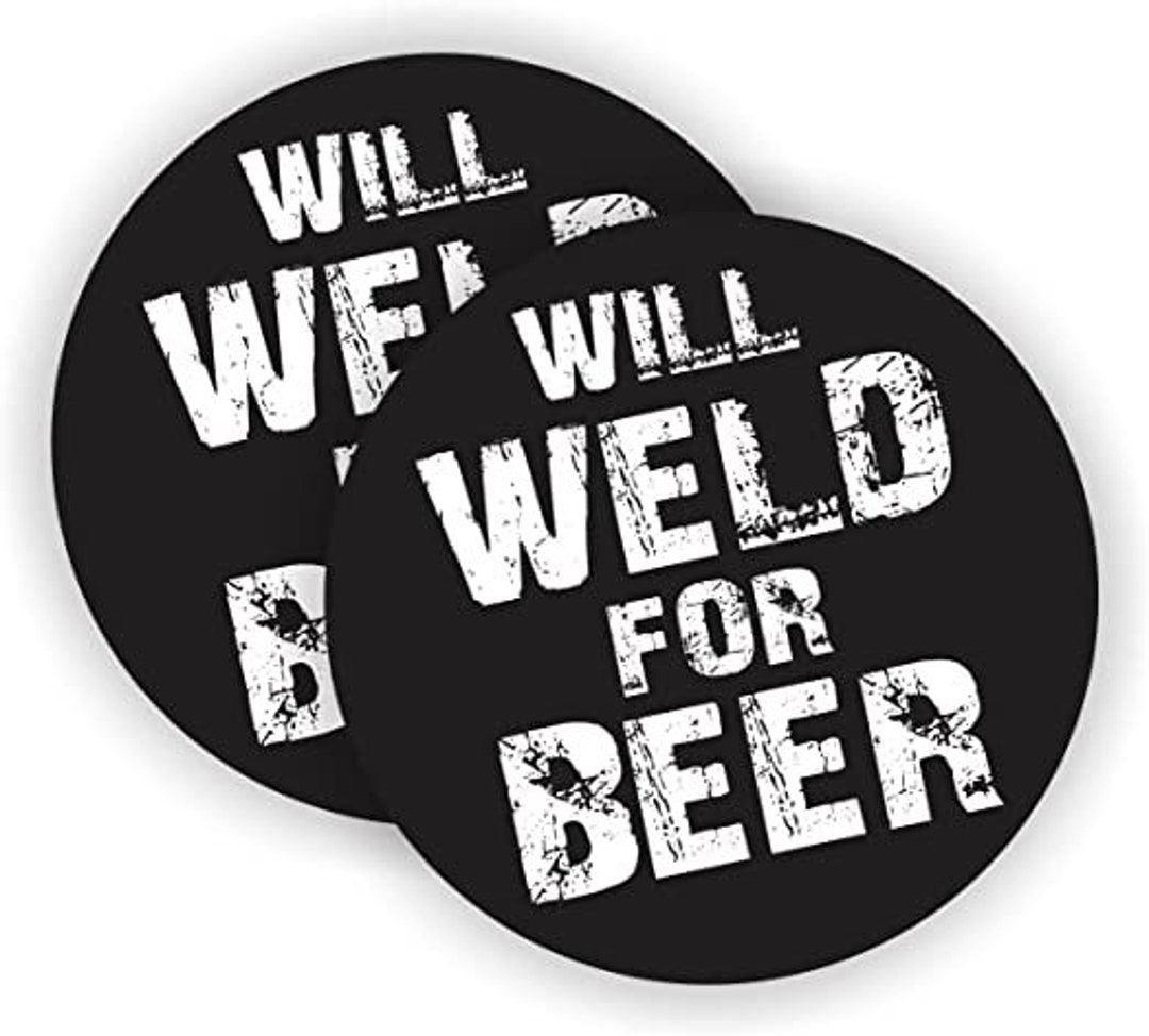Will Weld for Beer Hard Hat Sticker / Helmet Decal / Label - Etsy