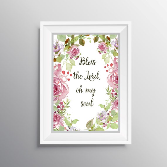 Bible verse wall art Bless the Lord oh my soul Scripture Etsy
