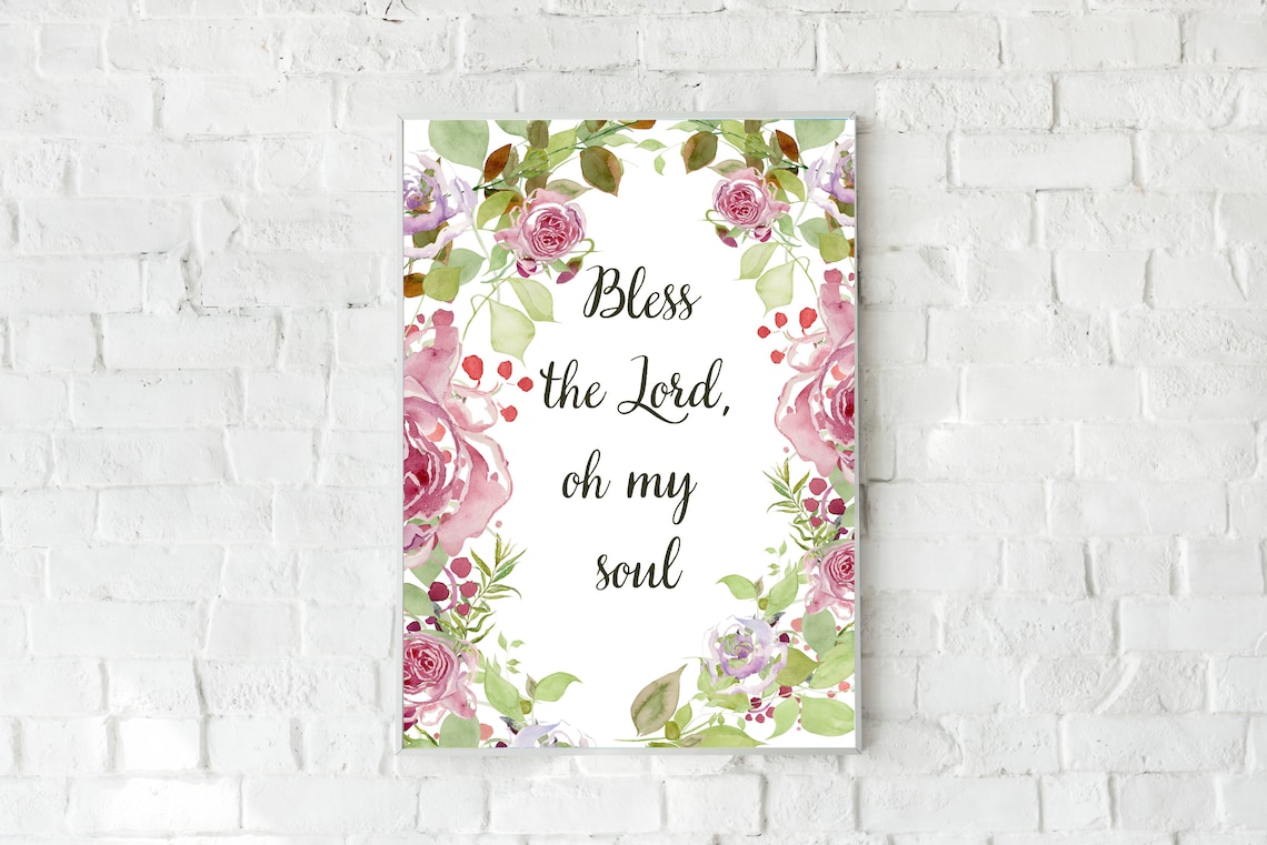 Bible verse wall art Bless the Lord oh my soul Scripture Etsy
