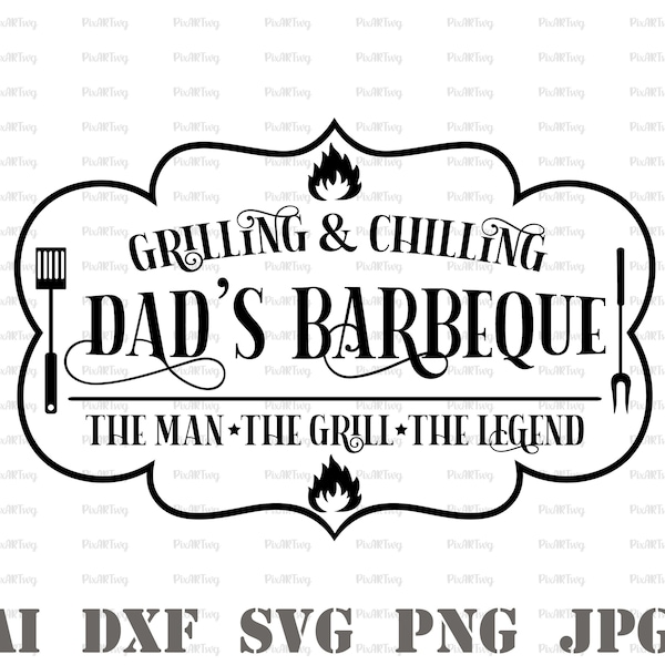 Dad's Barbecue Svg-The Man The Mith The Legend Svg-BBQ King Svg-Papas Barbecue Svg-Happy 4th July Svg-Happy Fathers Day Svg-Fathers Day Gift