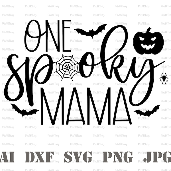 One Spooky Mama Svg-One Spooky Family Svg-Spooky Svg-One Spooky Baby Svg-One Spooky Nana Svg-Happy Halloween Svg-Fall Svg-Broom Hair Svg