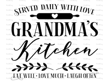 Grandma's Kitchen Svg-Served Daily With Love Svg-Mamaw's Kitchen Svg-Made With Love Svg-Baked With Love Svg-Nana's Kitchen Svg-Christmas Svg