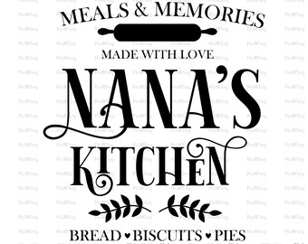 Free Free 297 Nana&#039;s Kitchen Svg Free SVG PNG EPS DXF File