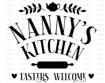Nanny's Kitchen Tasters Welcome Svg-Kitchen Svg-Pot Holder Svg-Farmhouse Svg-Tea Towels Svg-Mother's Day Pot Holder Svg-Apron Svg