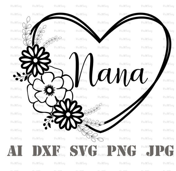 Nana Heart Svgnana Sayings Svgnana Love Svgnana Shirt  Etsy UK