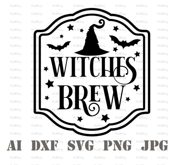 Witches Brew Svghalloween Wine Svgwitch Hat Svgwitch Quotes Etsy
