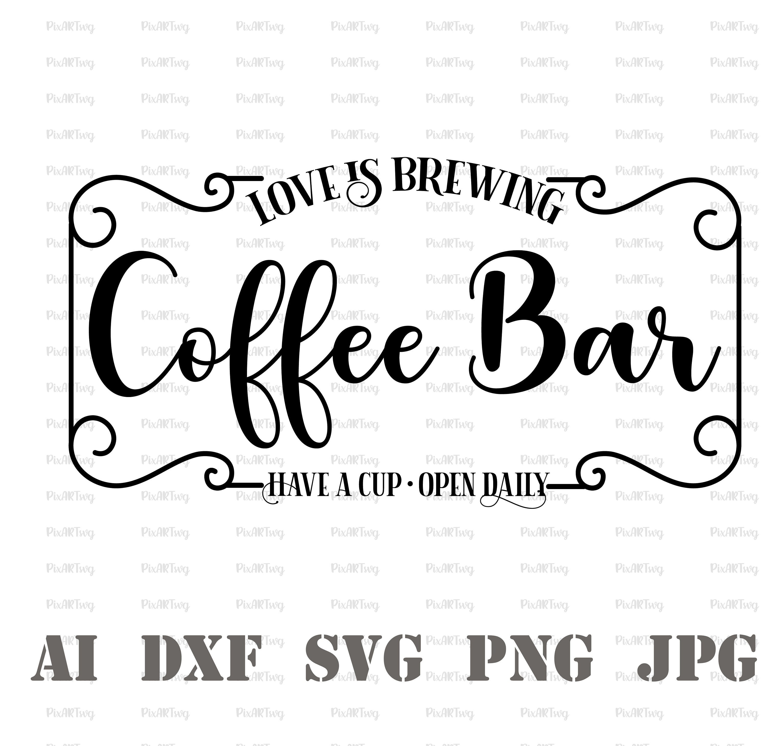 coffee-bar-svg-coffee-svg-coffee-cup-svg-coffee-sign-jpg-dxf-png