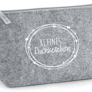 Filztasche kleines Dankeschön, Kulturbeutel für Kosmetik und vieles mehr, personalisiertes Täschchen für Mädelskram