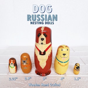 Wooden Pet Dog family Hand Painted nesting toy l Set of 5 dogs l Russian Matryoshka Doll l Children kids toy l Christmas Gift l 6&quot; to 1.5&quot;