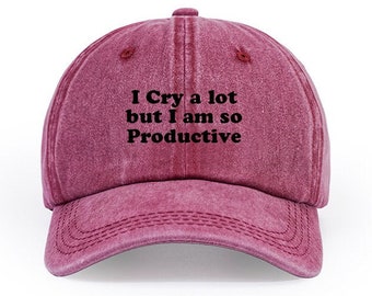 Aangepaste hoed geborduurde hoed Uw eigen tekst Gepersonaliseerd ik huil veel maar ik ben zo productief Vintage papa hoed cadeau voor haar Unisex Ball Cap 24051002