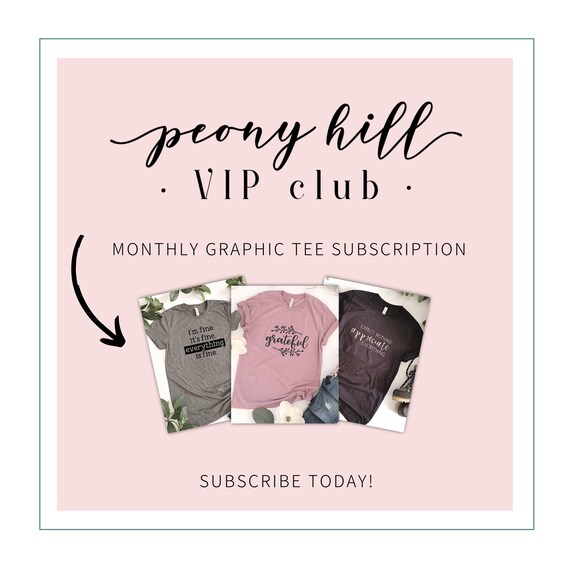 Peony Hill Clothing Co Vip Club Graphic Tee Inspire Etsy