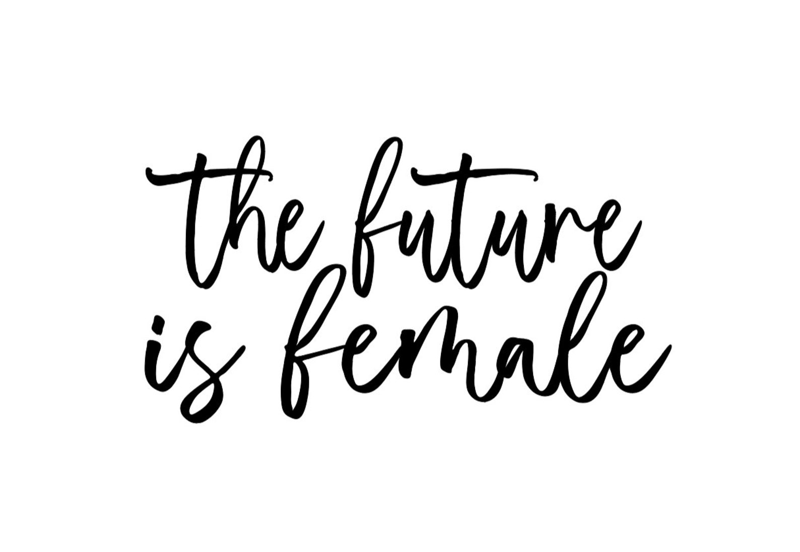 The Future is Female Svg, Female Svg, Women Empowerment Svg, Woman Svg