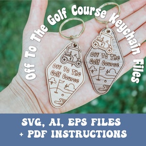 Brelok Off To The Golf Course SVG, Ai, pliki EPS - Golf Svg - Summer Svg - Pliki Glowforge - Pliki cięte laserowo - Brelok Glowforge