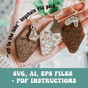 Off To The Lake Keychain SVG, Ai, EPS files - Lake Svg - Glowforge Files - Summer Svg - Boat Svg - Laser Cutter Files - Glowforge Keychain