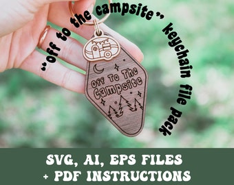 キャンプ場へ出発キーチェーン SVG、Ai、EPS ファイル - RV SVG - Glowforge ファイル - キャンプ SVG - レーザー カッター ファイル - Glowforge キーチェーン