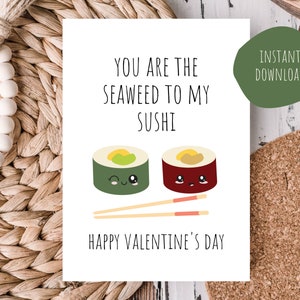 Printable Valentine's Day Card - Printable Valentine's - You're The Seaweed To My Sushi Card - Sushi Valentine's Day Card - Digital Download