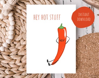 Printable Spicy Card - Hey Hot Stuff Card - Anniversary Card - Printable Funny Anniversary Card - Pepper Card - Digital Download