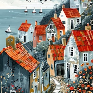 May include: A painting of a quaint seaside village with colorful houses, a winding cobblestone path, and a view of the ocean with sailboats. The houses have red tile roofs and white trim. The path is lined with lush green foliage and red flowers.
