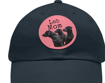 Labrador Mom Hat, Leather Patch Labrador Hat for Mom, Labrador Gifts for Mom, Lab Mama Hat, Labrador Gifts for Women, Lab Lover Gifts Mom