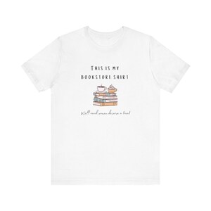 This is my Bookstore Shirt, Funny Reader Book Addict, Book Lover, Spicy Books, Dark Romance, Smut Shirt Gift Booktok, Well-Read Woman