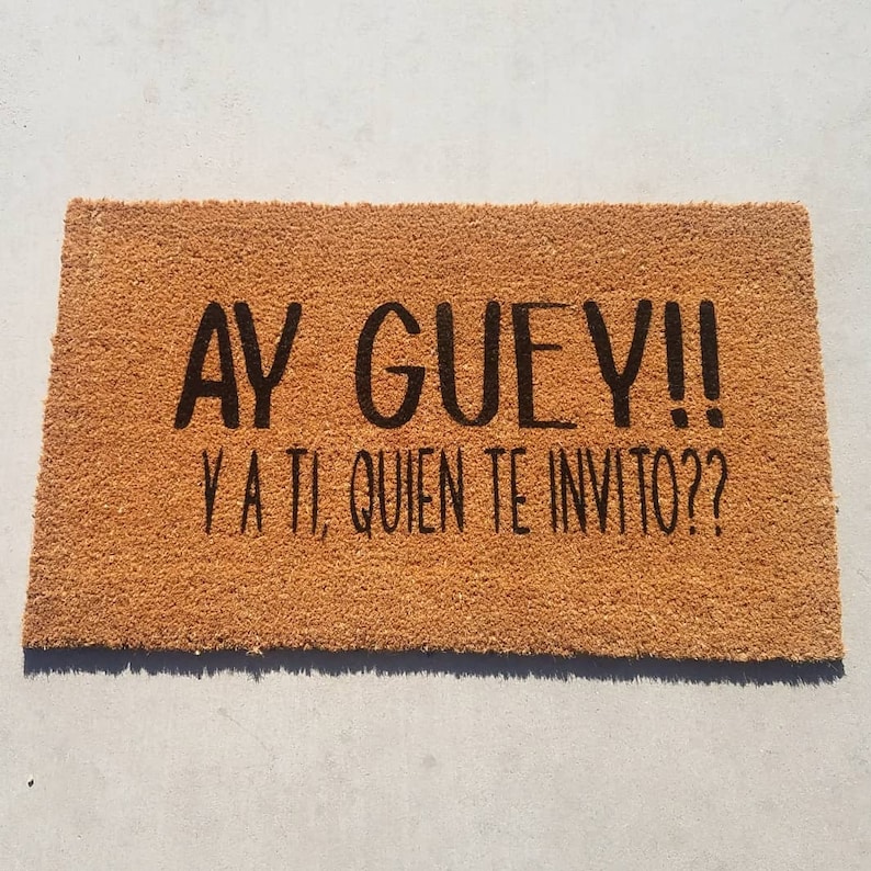 Ay Guey Mat Spanish Doormat Mats Front Etsy