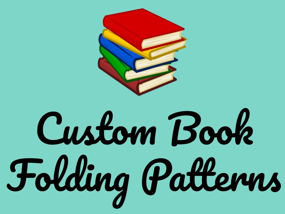 Custom Book Folding Pattern (Cut and fold)