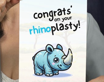 May include: A greeting card featuring a cartoon blue rhinoceros with a sparkly horn. The card reads "congrats on your rhinoplasty!"
