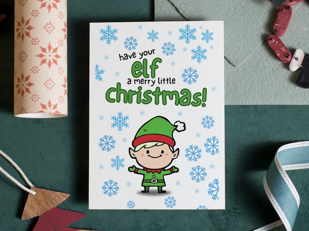 Have Your Elf A Merry Little Christmas - Printable Funny Christmas Card ...