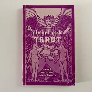 RARE Vintage Book (1977) Sleutel Tot De Tarot di Noud van den Eerenbeemt - Libro dei Tarocchi - Edizione olandese - Boek over Tarot - Paesi Bassi
