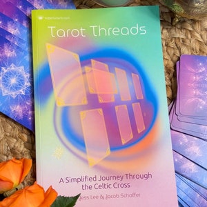 Easy Tarot Guide Book: Celtic Cross Explainer Tarot Threads, Reading, Beginners, Learn, Learning, Spread, Cards, Gift, Interpretation, Deck