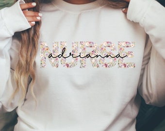 Personalized Nurse Rn, Cna ,Bsn, Rrt Pullover Sweatshirt, Personalized Gift For Nurse Student, Crewneck Fleece Sweatshirt, Floral Nurse