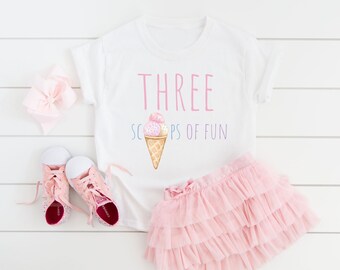 Three scoops of fun ice cream shirt for girls 3rd birthday shirt for ice cream birthday ice cream shirt, ice cream birthday party third bday
