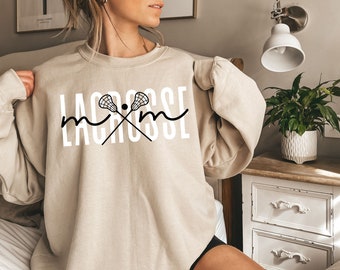 Lacrosse Mom Crewneck Sweatshirt for Mom Lacrosse Shirt Mom T Shirt for Women Lacrosse Mom Tshirt Mothers Day Gift for Lacrosse Mom Shirt
