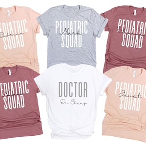 Personalized Pediatric Squad Shirt, Pediatrician Gift, Peds Gift, Pediatric Nurse Shirt, Peds Nurse Shirt, Peds Crew, Peds Shirt