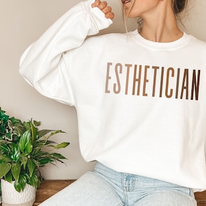 Esthetician Sweatshirt for Esthetician Gifts for Esthetician Shirt Esthetician Gift Skincare Shirt Skin Care Sweatshirt