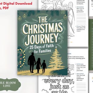 May include: A green and gold book cover with the title "The Christmas Journey: 25 Days of Faith for Families". The cover features a silhouette of a family walking through a snowy forest.