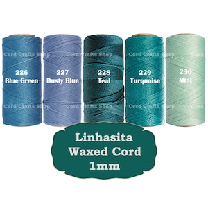 May include: Five spools of Linhasita waxed cord in various colors: blue green, dusty blue, teal, turquoise, and mint. Each spool is labeled with a color name and number. The text "Waxed Cord 1mm" is also visible.