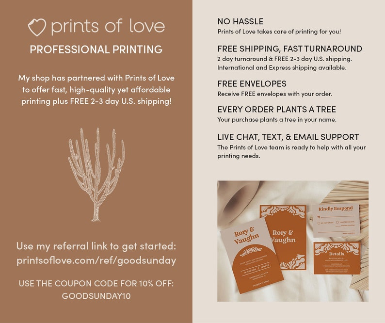 May include: A graphic design for a printing company called Prints of Love. The design features a cactus illustration, the company name, and the text "Professional Printing". The design also includes information about free shipping, fast turnaround, free envelopes, and a tree planting program.