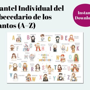 May include: A colorful educational poster featuring the alphabet with illustrations of saints, labeled from A to Z. The text "Mantel Individual del Abecedario de los Santos (A-Z)" is at the top. A magenta circle with "Instant Download" is in the upper right.