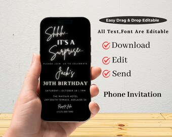 May include: Black smartphone displaying a birthday invitation. The invitation reads "Shhh... It's a Surprise... Jack's 30th Birthday." Additional text includes "Easy Drag & Drop Editable" and "All Text, Font Are Editable."