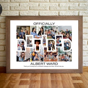 Op de afbeelding: Een ingelijste collage met de woorden "OFFICIALLY RETIRED" in witte letters, met foto's van mensen in de letters. De tekst "ALBERT WARD" staat onder het woord "RETIRED". De lijst is bruin.