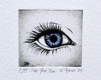 blue eye, "EYE SEE YOU" eye color blue, original etching with passepartout, moment, original Etching of a blue eye with mat