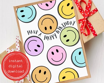 Have a Happy Birthday | Smiley Face Card | Happy Birthday Template | Happy Birthday Printable Card | Colorful Birthday Card | Happy Birthday