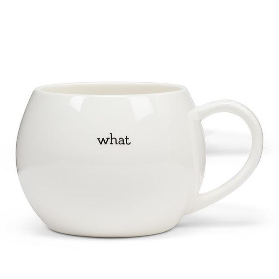 What the "F" Ceramic Mug, Funny Gifts
