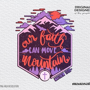 Faith Can Move Mountains Png | Jesus Png | Faith Can Move Mountains Svg | Cross Png | Faith Can Move Mountains Shirt | Christian Retro Png