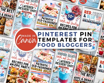 4th of July Food Blogger Pinterest Pin Templates | Canva Pinterest Templates | Editable Pinterest Pin Templates | Recipe Pins For Food Blog