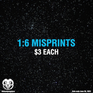 May include: A black background with white stars, a blue text overlay that reads "1:6 MISPRINTS $3 EACH", and a logo of a ram's head with horns and a skull in the bottom left corner. The text "Sale ends June 20, 2023" is in the bottom right corner.