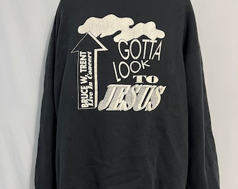 Vintage 1990’s Gotta Look To Jesus Sweatshirt